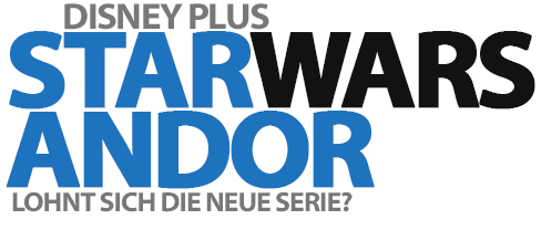 Andor - Lohnt sich neue Star Wars Serie?