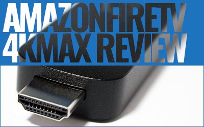 Fire TV Stick 4K Max - Review (Update)